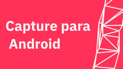 Capture para Android