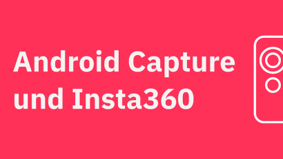 Android Capture und Insta360